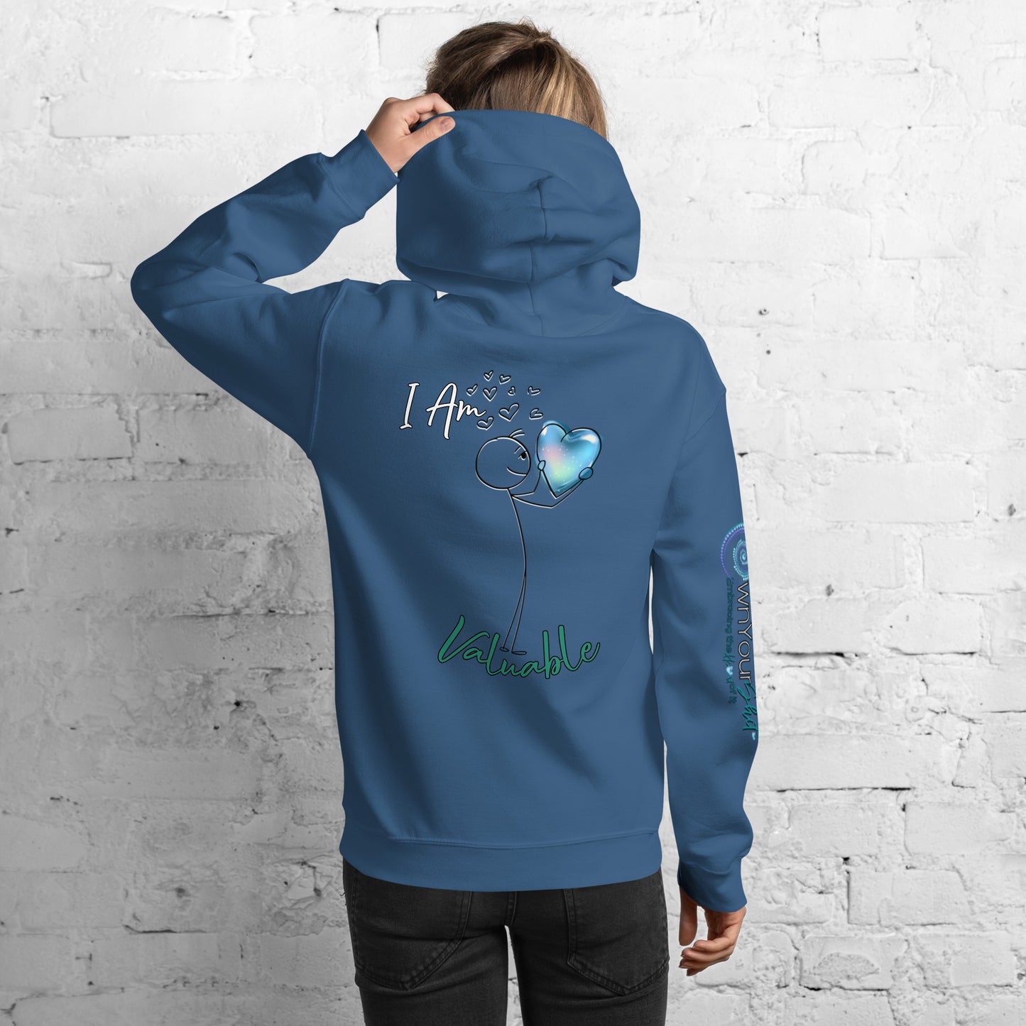 Unisex Hoodie ~ I Am Valuable