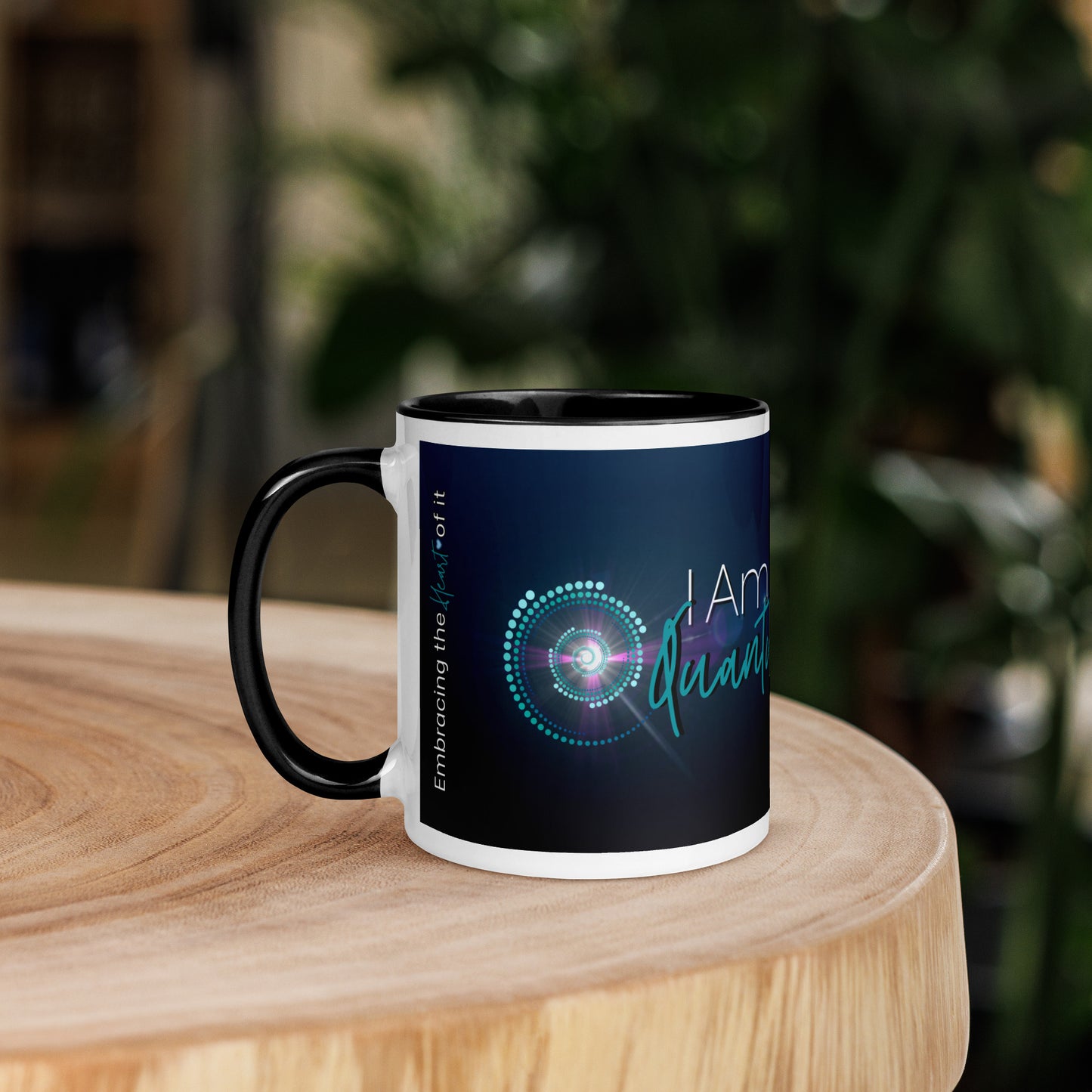 Mug with Color Inside ~ I Am Quantum