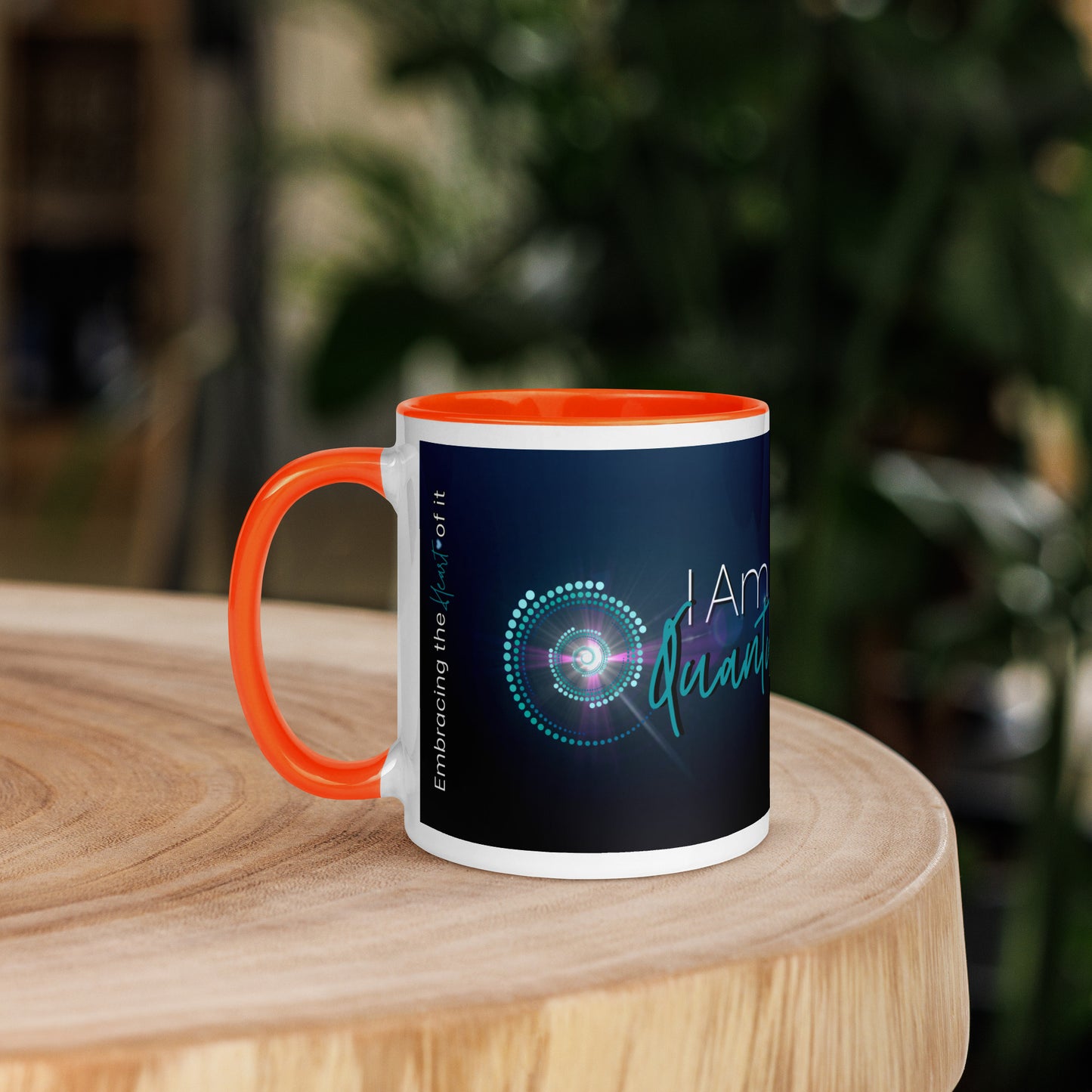 Mug with Color Inside ~ I Am Quantum