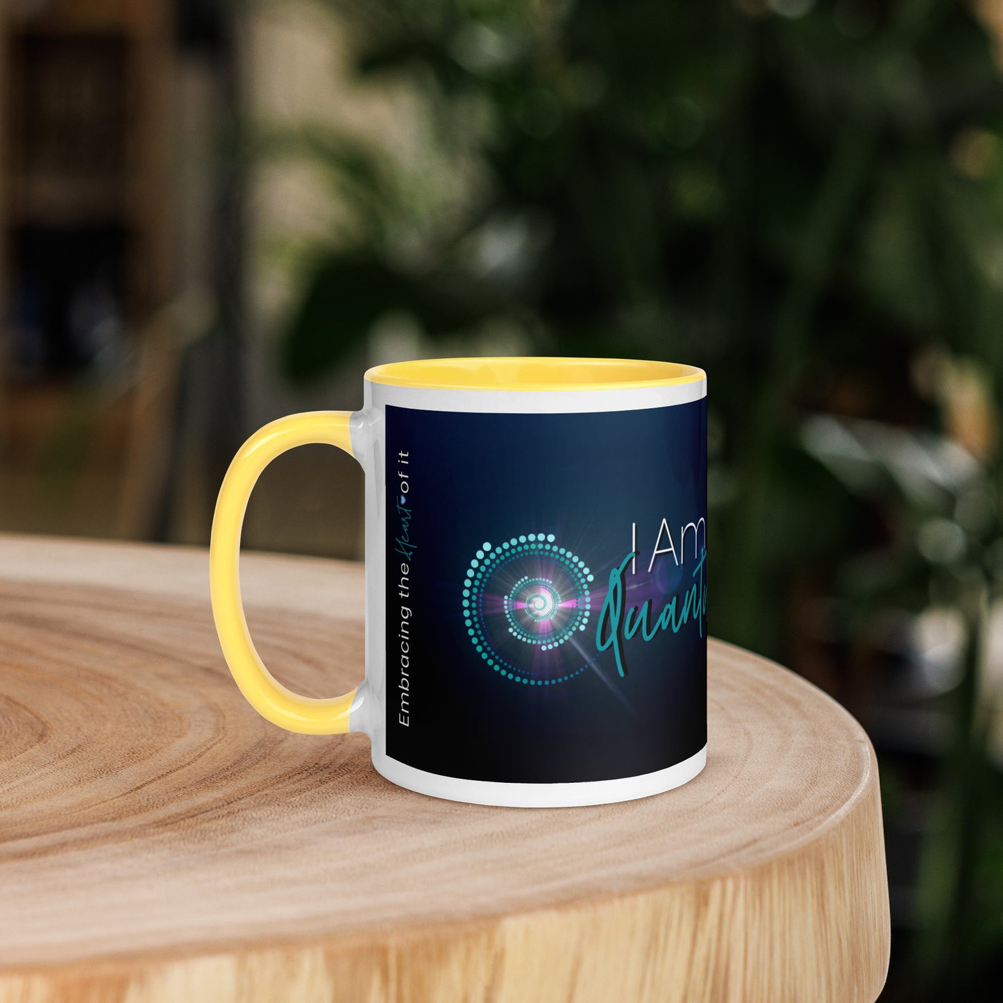 Mug with Color Inside ~ I Am Quantum